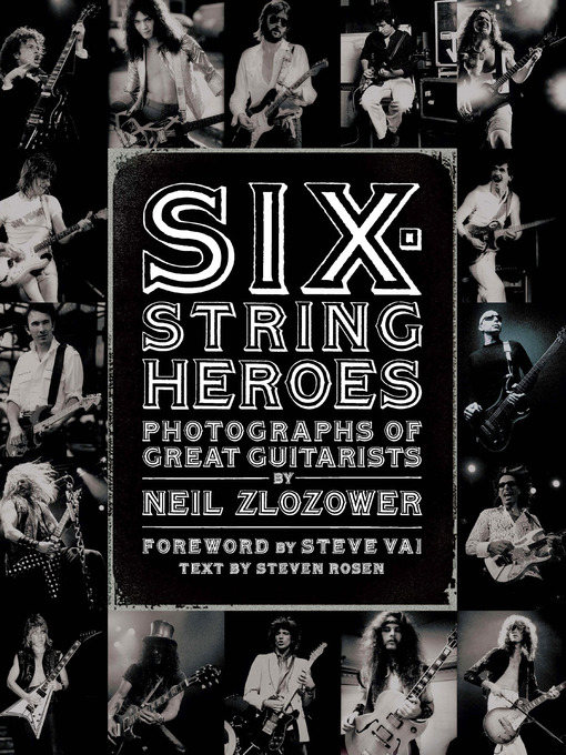 Title details for Six-String Heroes by Neil Zlozower - Available
